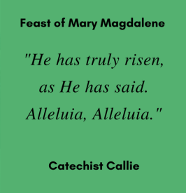 Feast of Mary Magdalene - Quote